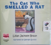The Cat Who Smelled a Rat written by Lilian Jackson Braun performed by George Guidall on Audio CD (Unabridged)